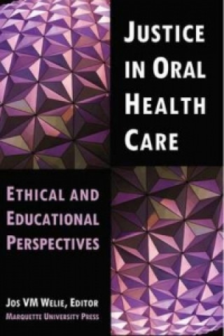 Justice in Oral Health Care