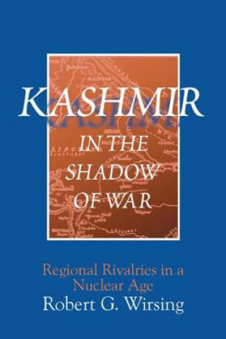 Kashmir in the Shadow of War