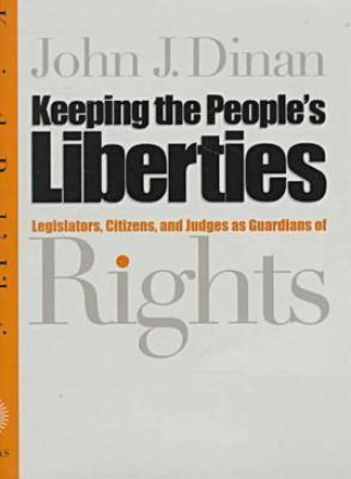 Keeping the Peoples' Liberties