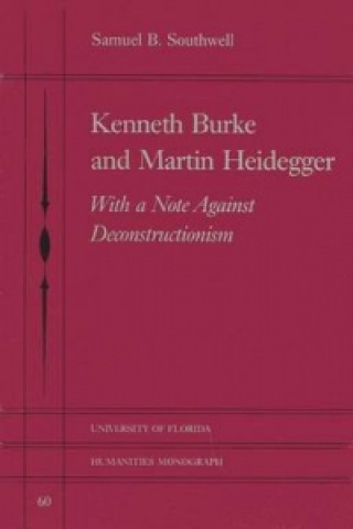 Kenneth Burke and Martin Heidegger