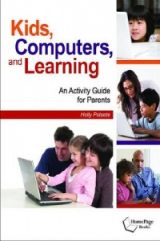 Kids, Computers, and Learning