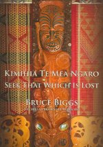 Kimihia Te Mea Ngaro