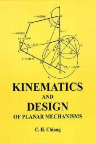 Kinematics and Design of Planar Mechanisms