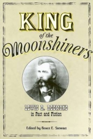 King of the Moonshiners