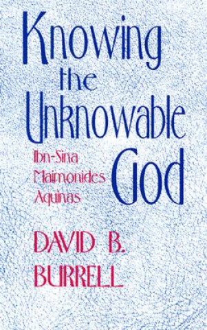 Knowing the Unknowable God