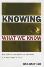 Knowing What We Know