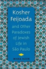 Kosher Feijoada and Other Paradoxes of Jewish Life in Sao Paulo