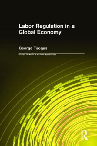 Labor Regulation in a Global Economy