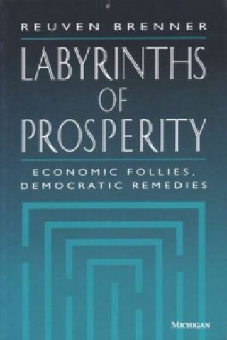 Labyrinths of Prosperity