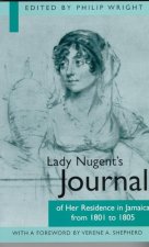 Lady Nugent's Journal of Her Residence in Jamaica from 1801 to 1805