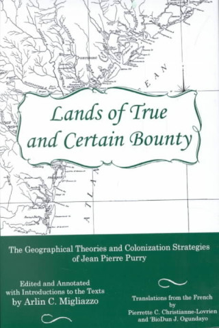 Lands of True and Certain Bounty