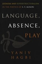 Language, Absence, Play