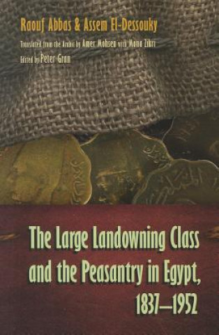 Large Landowning Class and Peasantry in Egypt, 1837-1952