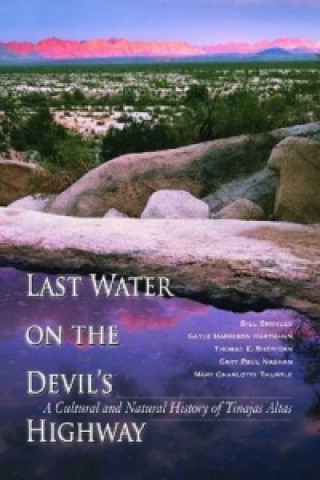 Last Water on the Devil's Highway