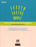 Latin America and the Caribbean in the world economy 2013