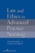 Law and Ethics for Advanced Practice Nursing