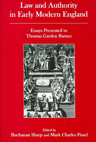 Law and Authority in Early Modern England