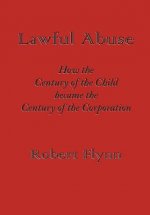 Lawful Abuse