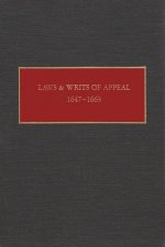 Laws and Writs of Appeal, 1647-1663