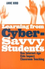 LEARNING FROM CYBERSAVVY STUDENTS HOW
