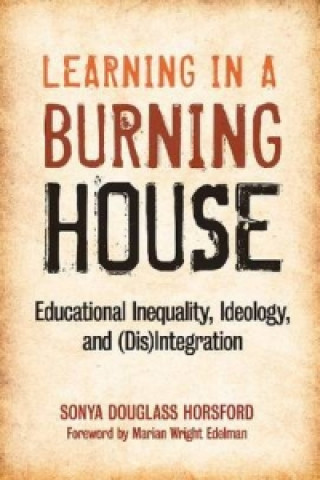 Learning in a Burning House