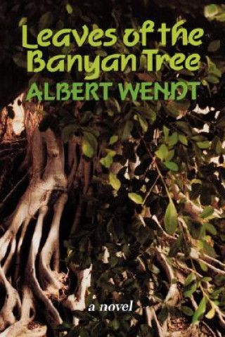 Leaves of the Banyan Tree