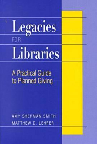 Legacies for Libraries