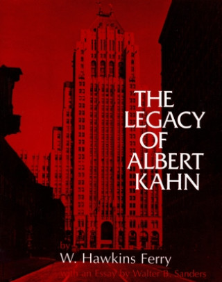 Legacy of Albert Kahn