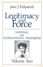 Legitimacy and Force: State Papers and Current Perspectives