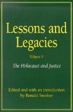Lessons and Legacies v. 4; Holocaust and Justice