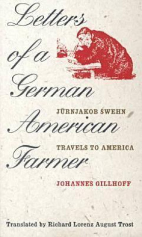 Letters of a German American Farmer