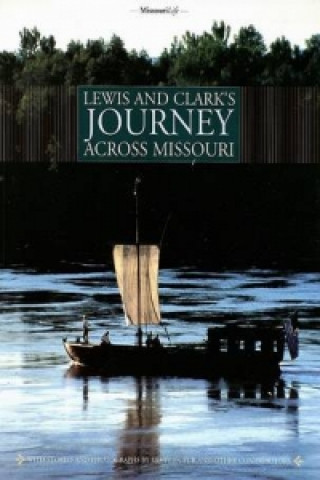 Lewis and Clark's Journey Across Missouri