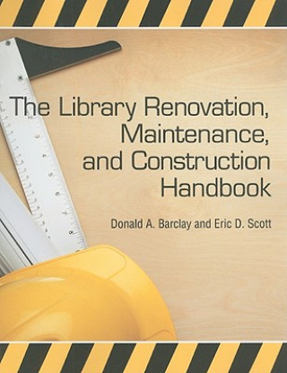 Library Renovation, Maintenance and Construction Handbook