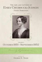 Life and Letters of Emily Chubbuck Judson