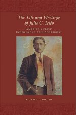 Life and Writings of Julio C.Tello