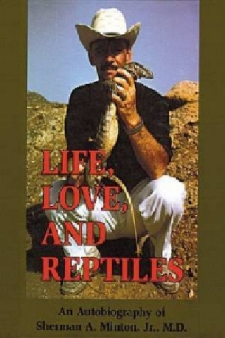 Life, Love and Reptiles