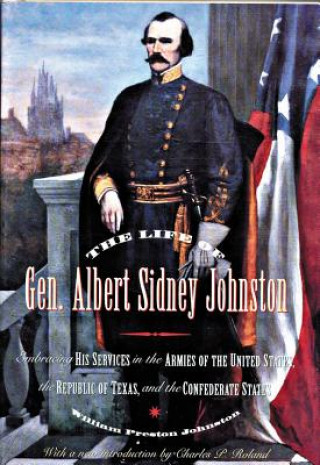 Life of Gen. Albert Sidney Johnston