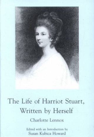 Life of Harriot Stuart Written by Herself