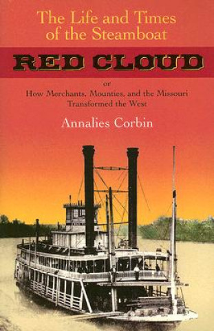 Life and Times of the Steamboat Red Cloud