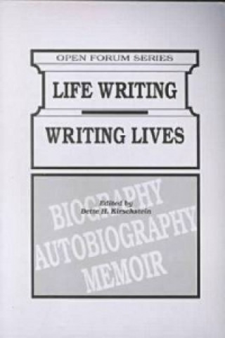 Life Writing/Writing Lives