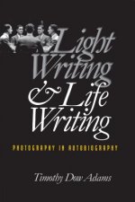 Light Writing and Life Writing