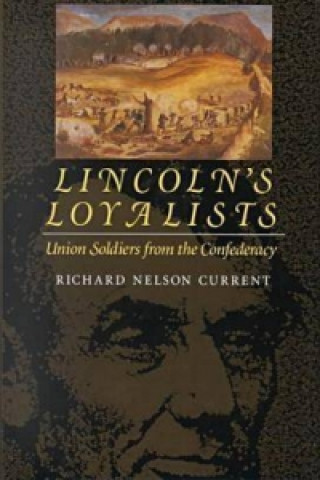 Lincoln's Loyalists