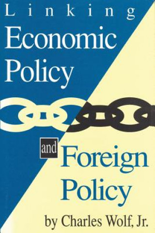 Linking Economic Policy and Foreign Policy