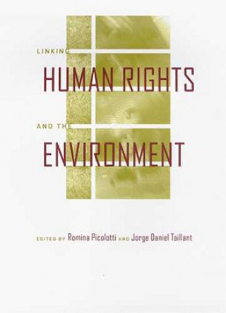 Linking Human Rights and the Environment