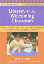 Literacy in the Welcoming Classroom