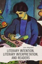 Literary Intention, Literary Interpretations, And Readers
