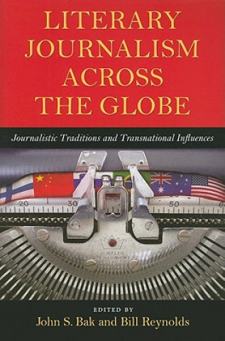 Literary Journalism across the Globe