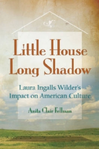 Little House, Long Shadow