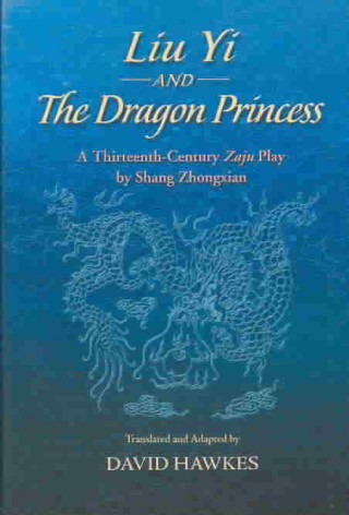 Liu Yi and the Dragon Princess