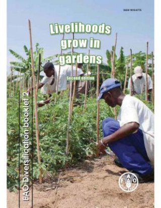 Livelihoods grow in gardens